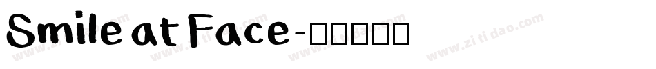 Smile at Face字体转换